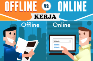 Kerja di Dunia Online vs Kerja di Dunia Nyata